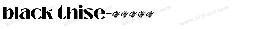 black thise字体转换